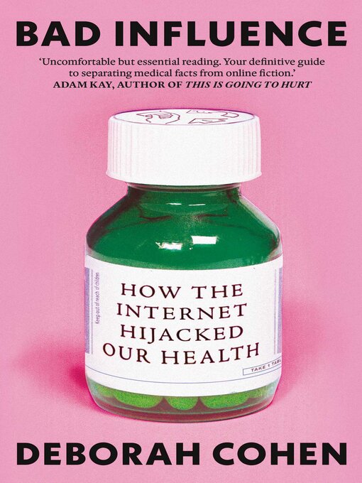 Title details for Bad Influence by Deborah Cohen - Wait list